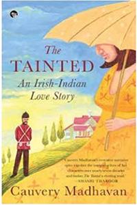 The Tainted, An Irish-Indian Love Story