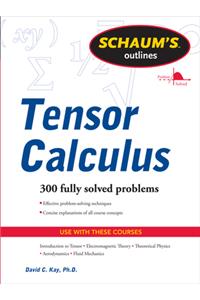 Schaums Outline of Tensor Calculus