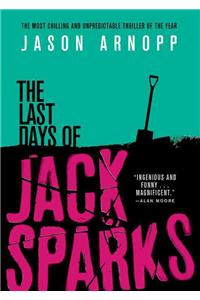 Last Days of Jack Sparks