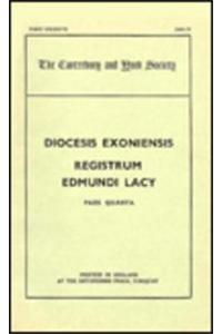 Register of Edmund Lacy, Bishop of Exeter, 1420-1455, IV