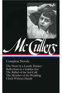Carson McCullers: Complete Novels (Loa #128)