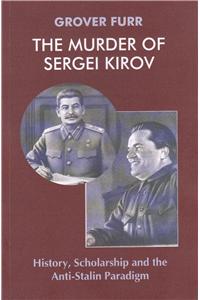 The Murder of Sergei Kirov