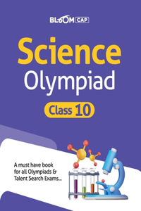 Bloom CAP Science Olympiad Class 10