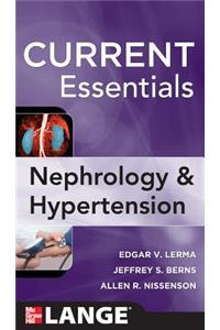 CURRENT Essentials of Nephrology & Hypertension