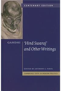 Gandhi: 'Hind Swaraj' and Other Writings Centenary Edition