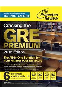 Cracking the GRE Premium Edition with 6 Practice Tests