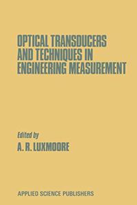 Optical Transducers and Techniques in Engineering Measurement