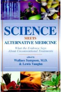 Science Meets Alternative Medicine