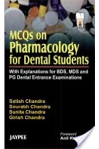 MCQs on Pharmacology for Dental Students with Explanation for BDS,MDS and PG Dental Entrance Examinations