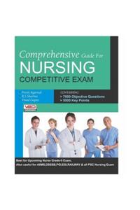 Comprehensive Guide For Nursing Competitive Exam