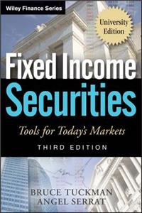 Fixed Income Securities: Tools for Today's Markets, University Edition