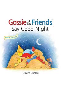 Gossie & Friends Say Good Night Board Book