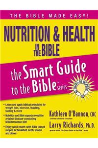 Nutrition and Health in the Bible