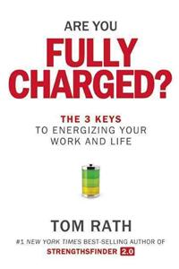 Are You Fully Charged?