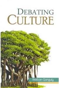 Debating Culture