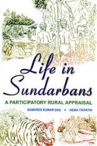 Life in Sundarbans: A Participatory Rural Appraisal
