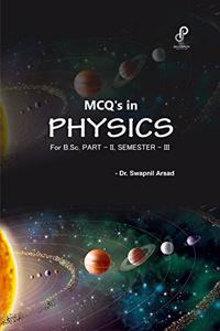 MCQ'S in Physics For B.Sc. Part - II, Semester - III