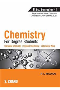 Chemistry for Degree Students (B.Sc. Semester - I)