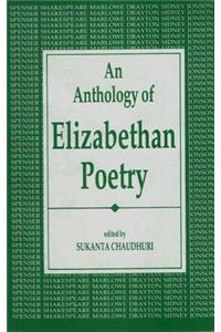 An Anthology of Elizabethan Poetry