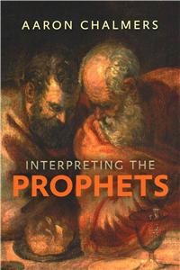 Interpreting the Prophets