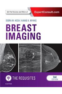 Breast Imaging: The Requisites