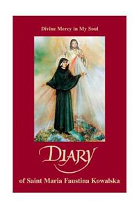 Diary of Saint Maria Faustina Kowalska