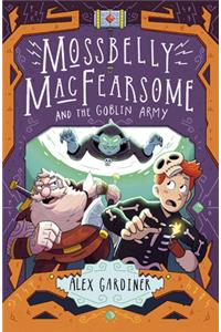 Mossbelly MacFearsome and the Goblin Army