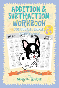 Addition and Subtraction Workbook for Double, Triple, & Multi-Digit