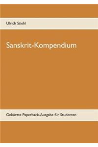 Sanskrit-Kompendium: Gekürzte Paperback-Ausgabe für Studenten
