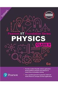 Pearson IIT Foundation Physics Class 9