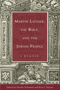 Martin Luther, the Bible, and the Jewish People