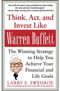 Think, Act, and Invest like Warren Buffet