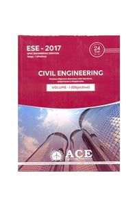 ESE2017 Stage1 (Prelims) CIVIL Engineering Objective Volume 1, Previous Objective Questions with solutions, subject wise & chapter wise. (ESE 2017 UPSC Engineering Services Stage1 (Prelims))