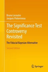 Significance Test Controversy Revisited