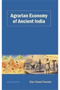 Agrarian Economy Of Ancient India