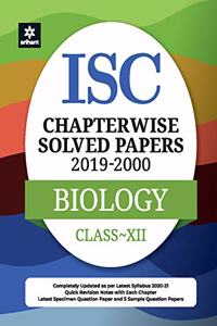 ISC Chapterwise Solved Papers Biology Class 12 for 2021 Exam