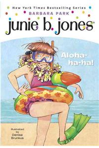 Junie B. Jones #26: Aloha-Ha-Ha!