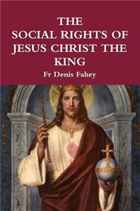 Social Rights of Jesus Christ the King