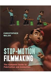 Stop Motion Filmmaking