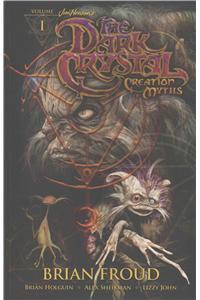 Jim Henson's the Dark Crystal: Creation Myths, Volume 1