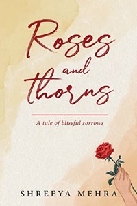 Roses and Thorns