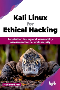 Mastering Kali Linux for Ethical Hackers