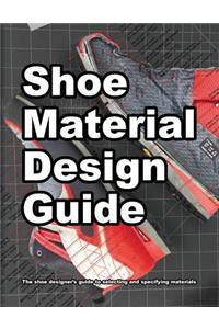 Shoe Material Design Guide