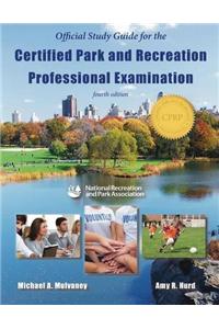 Official Study Guide for the Certified Park & Recreation Professional Examination