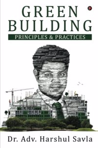 Green Building: Principles & Practices