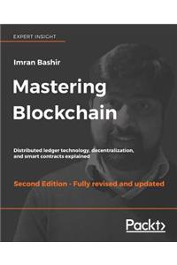 Mastering Blockchain - Second Edition
