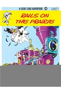 Lucky Luke 32 - Rails on the Prairie