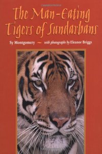 The Man-Eating Tigers of Sundarbans