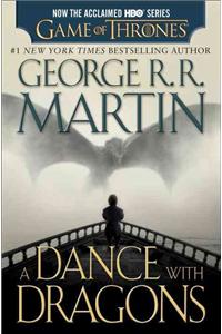 Dance with Dragons (HBO Tie-In Edition): A Song of Ice and Fire: Book Five