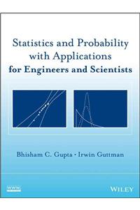 Statistics and Probability with Applications for Engineers and Scientists